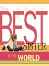 The Best Sister in the World (eBook)